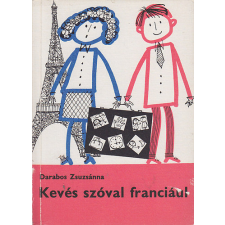 TANKÖNYVKIADÓ Kevés szóval franciául antikvárium - használt könyv