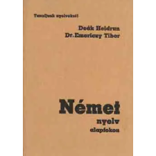 TANKÖNYVKIADÓ Német nyelv alapfokon (Tanuljunk nyelveket!) antikvárium - használt könyv