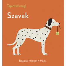 - Tapintsd meg! - Szavak gyermek- és ifjúsági könyv