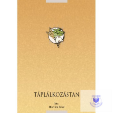Táplálkozástan életmód, egészség