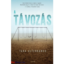 Tara Altebrando : A távozás ajándékkönyv