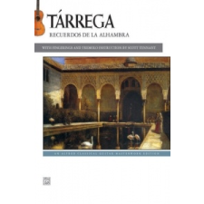  Tárrega: Recuerdos de la Alhambra – Francisco Tarrega,Scott Tennant idegen nyelvű könyv