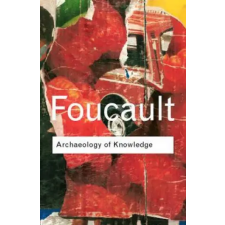 Taylor &amp; Francis Ltd Archaeology of Knowledge | Michel Foucault egyéb könyv