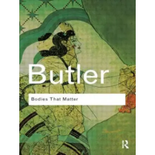 Taylor &amp; Francis Ltd Bodies That Matter | Judith Butler egyéb könyv