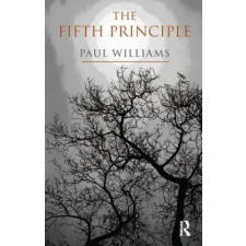 Taylor &amp; Francis Ltd Fifth Principle | Paul Williams egyéb könyv