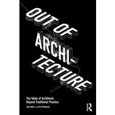 Taylor &amp; Francis Ltd Out of Architecture | Erin Pellegrino egyéb könyv