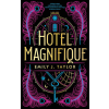 Taylor, Emily J. Emily J. Taylor - Hotel Magnifique