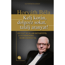 TEA Kelj korán, dolgozz sokat, találj aranyat! irodalom