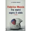 TEA Tre metri sopra il cielo. Ediz. originale | Federico Moccia