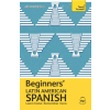 TEACH YOURSELF Get Started in Beginners' Latin American Spanish