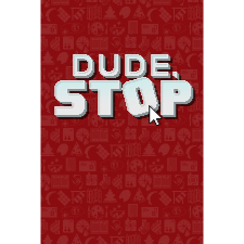 Team HalfBeard Dude, Stop (PC - Steam elektronikus játék licensz) videójáték
