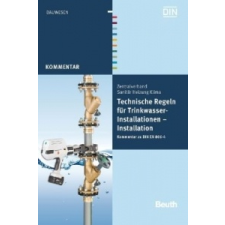  Technische Regeln für Trinkwasser-Installationen – Franz-Josef Heinrichs,Bernd Rickmann idegen nyelvű könyv