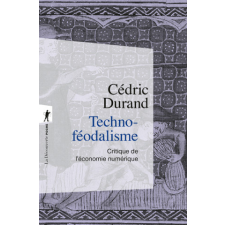  Technoféodalisme - Critique de l'économie numérique – Cédric Durand idegen nyelvű könyv