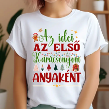 TeeInBlue Az idei az első karácsonyom anyaként póló Póló / fehér / M ajándéktárgy