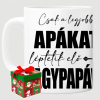 TeeInBlue Egyedi bögre papának választható felirattal Bögre / FEHÉR / KARÁCSONYI DOBOZ