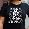 TeeInBlue Így néz ki egy tökéletes ... - Egyedi neves póló Fekete póló / fekete / M