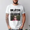TeeInBlue Inni jöttem és vigyázni a vőlegényre - póló legénybúcsúra névvel és képpel Fehér póló / fehér / S