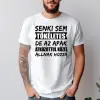 TeeInBlue Senki sem tökéletes, de az apák átkozottul közel állnak hozzá póló Fehér póló / fehér / L