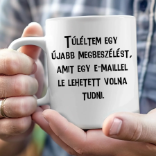 TeeInBlue Túléltem egy újabb megbeszélést - vicces bögre kollégáknak Bögre / FEHÉR / NEM bögrék, csészék