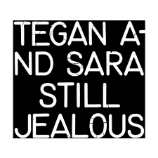  Tegan And Sara - Still Jealous (Vinyl LP (nagylemez)) rock / pop