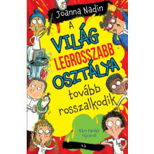 Teknős Könyvek Joanna Nadin - A világ legrosszabb osztálya tovább rosszalkodik gyermek- és ifjúsági könyv