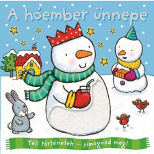Téli történetek - simogasd meg! - A hóember ünnepe gyermek- és ifjúsági könyv
