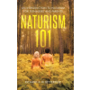 Tellwell Talent Naturism 101 | Richard A W Betteridge