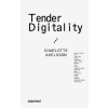  Tender Digitality