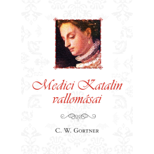 Tericum Medici Katalin vallomásai egyéb e-könyv
