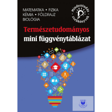 Természettudományos mini függvénytáblázat (Mindentudás zsebkönyvek) tankönyv