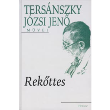Tersánszky Józsi Jenő REKŐTTES regény
