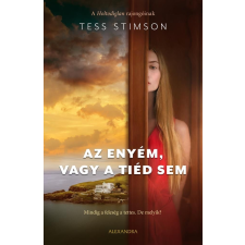 Tess Stimson - Az enyém, vagy a tiéd sem egyéb könyv