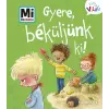 TESSLOFF ÉS BABILON KIADÓI KFT Anna Weller-Essers - Gyere, béküljünk ki!