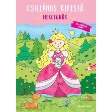 TESSLOFF ÉS BABILON KIADÓI KFT Csillámos kifestő – Hercegnők - 12 csillámló oldal gyermek- és ifjúsági könyv