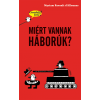 TESSLOFF ÉS BABILON KIADÓI KFT Gondolj bele! Miért vannak háborúk?