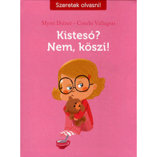 TESSLOFF ÉS BABILON KIADÓI KFT Kistesó? Nem, köszi! gyermek- és ifjúsági könyv