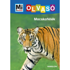TESSLOFF ÉS BABILON KIADÓI KFT Macskafélék - Mi MICSODA Olvasó gyermek- és ifjúsági könyv