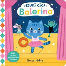 TESSLOFF ÉS BABILON KIADÓI KFT Szuki cica - Balerina - Cuki történet mozgatható elemekkel gyermek- és ifjúsági könyv