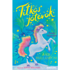 TESSLOFF ÉS BABILON KIADÓI KFT Titkos jótevők – A kis hullámpóni gyermek- és ifjúsági könyv