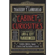  Thackery T. Lambshead Cabinet of Curiosities – Ann VanderMeer idegen nyelvű könyv