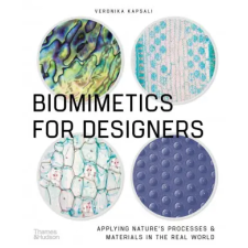 Thames &amp; Hudson Ltd. Biomimetics for Designers | Veronika Kapsali egyéb könyv