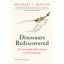 Thames &amp; Hudson Ltd. Dinosaurs Rediscovered | MICHAEL J. BENTON egyéb könyv