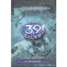  The 39 Clues - A 39 kulcs 06. /A kenguruk földjén regény
