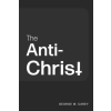  The Anti-Christ