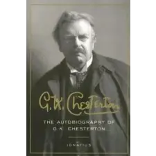  The Autobiography of G.K. Chesterton – G. K. Chesterton,Randall Paine idegen nyelvű könyv