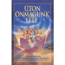 The Bhaktivedanta Book Trust Úton önmagunk felé antikvárium - használt könyv