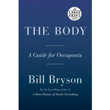 The Body: A Guide for Occupants – Bill Bryson idegen nyelvű könyv