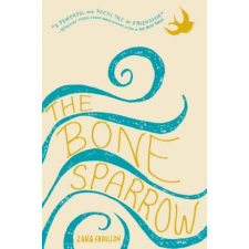  The Bone Sparrow – Zana Fraillon idegen nyelvű könyv