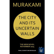 The City and Its Uncertain Walls (2024.11.19.) idegen nyelvű könyv