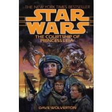 The Courtship of Princess Leia – Dave Wolverton idegen nyelvű könyv